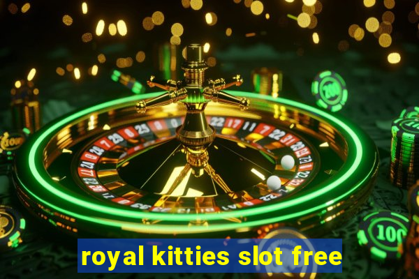 royal kitties slot free