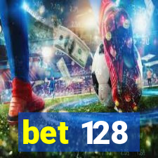 bet 128