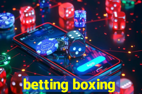 betting boxing