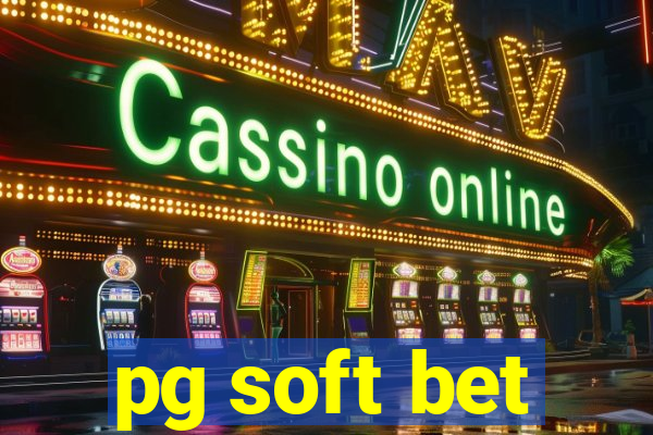 pg soft bet