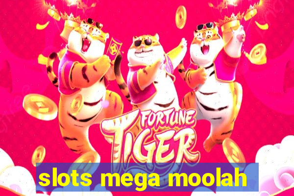 slots mega moolah