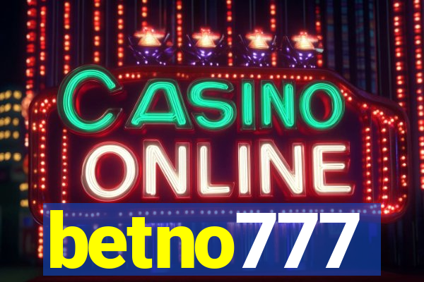 betno777