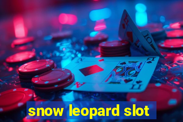 snow leopard slot