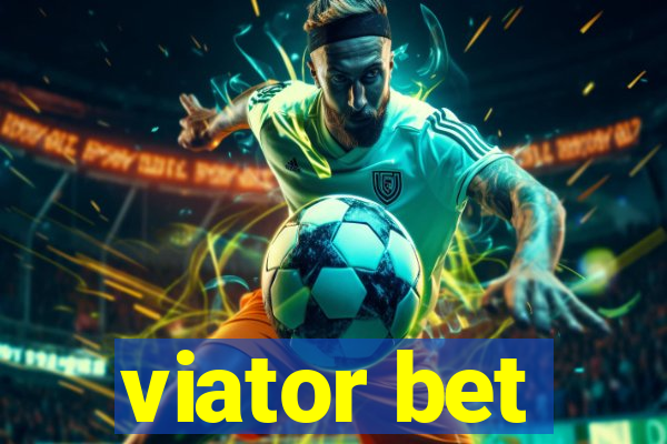 viator bet