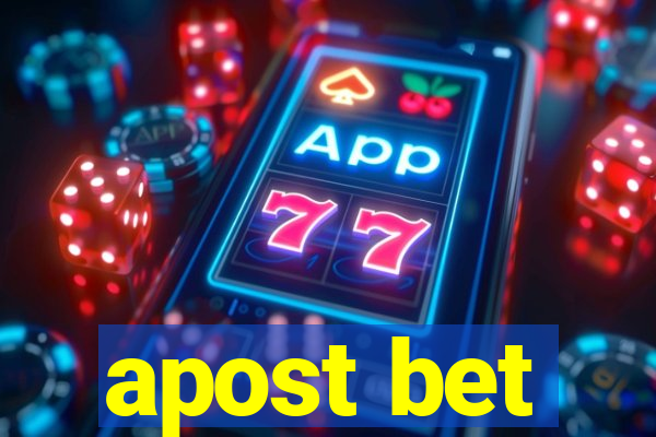 apost bet