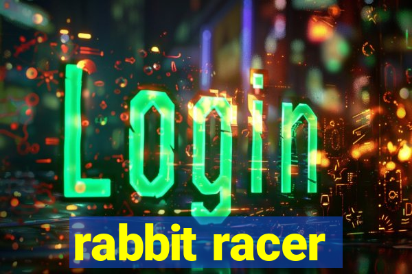 rabbit racer