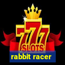 rabbit racer