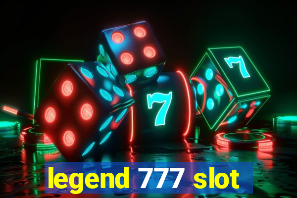 legend 777 slot