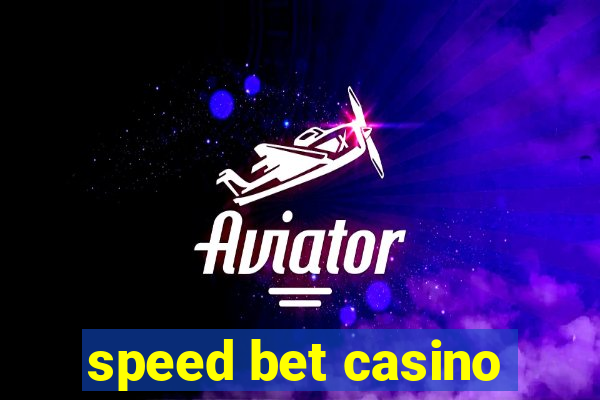 speed bet casino