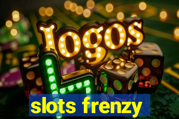 slots frenzy