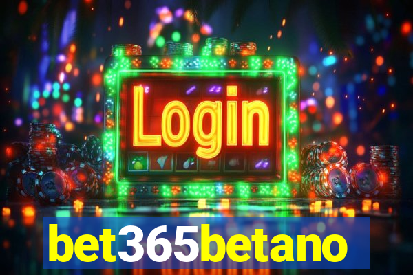 bet365betano