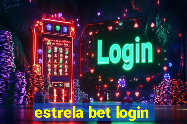 estrela bet login