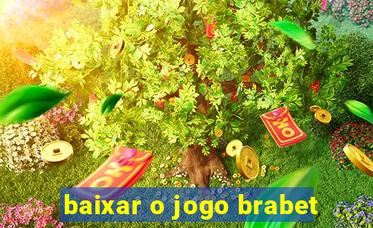 baixar o jogo brabet