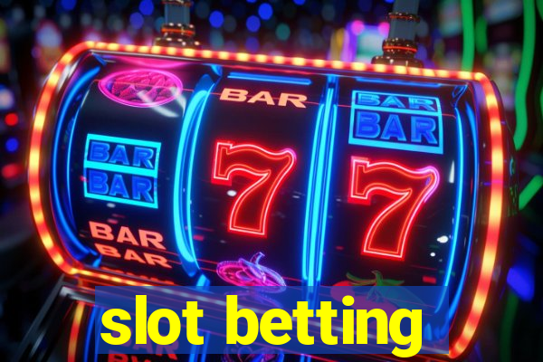 slot betting