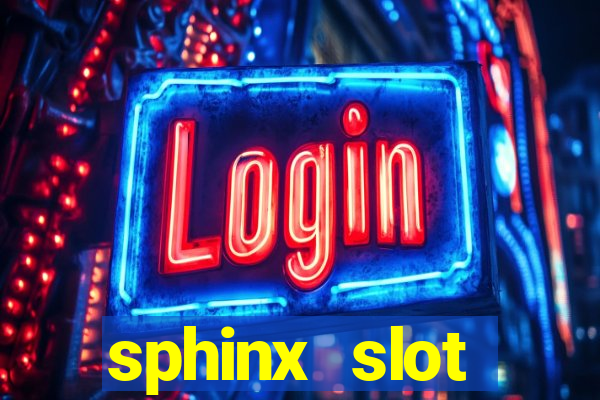 sphinx slot download android