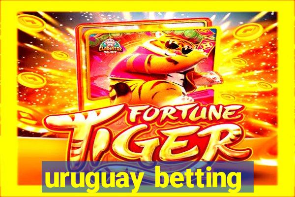 uruguay betting