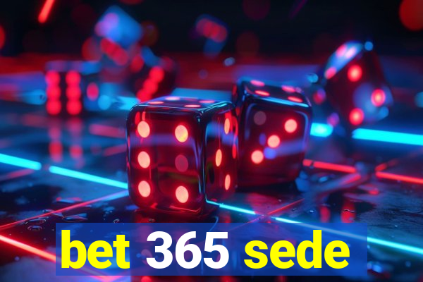 bet 365 sede