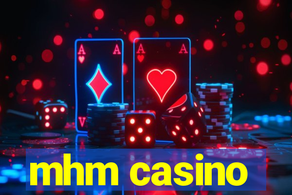 mhm casino