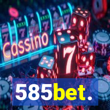 585bet.