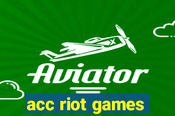 acc riot games