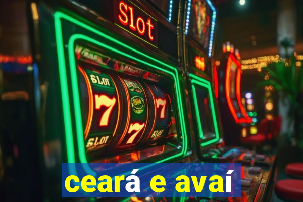 ceará e avaí