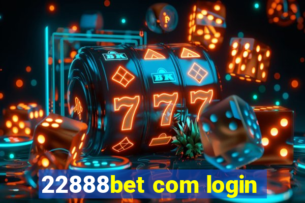 22888bet com login