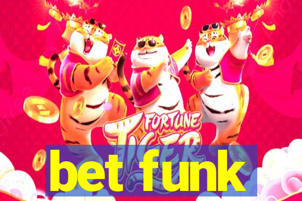 bet funk