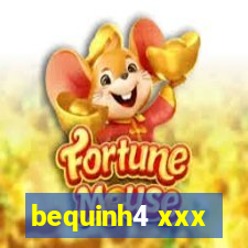 bequinh4 xxx