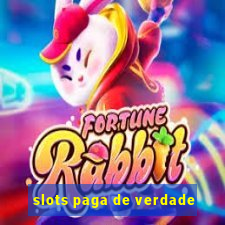 slots paga de verdade