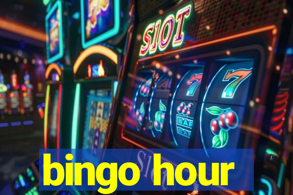 bingo hour