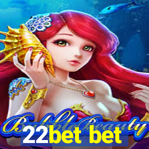 22bet bet