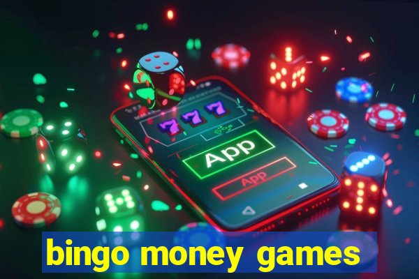 bingo money games