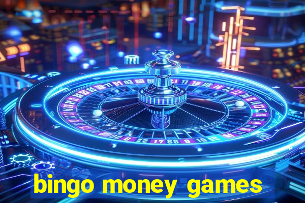 bingo money games