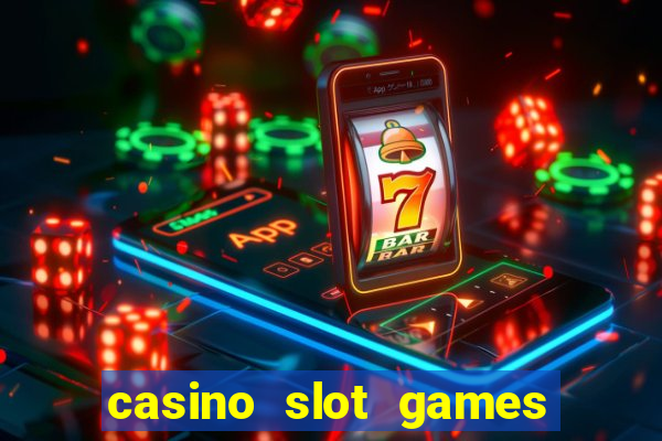 casino slot games for free