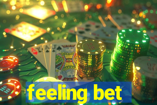 feeling bet