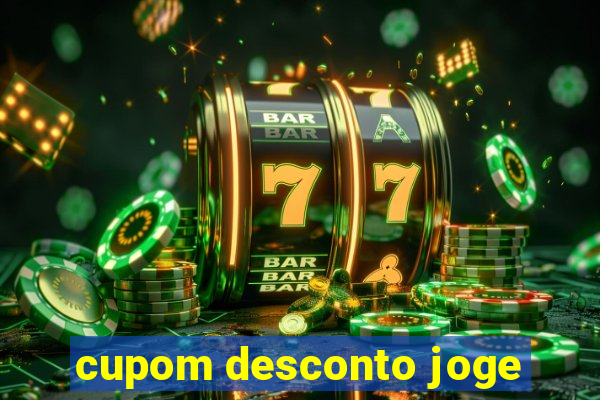 cupom desconto joge