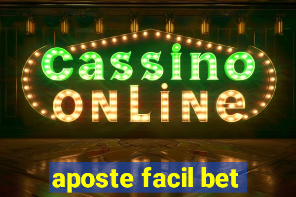 aposte facil bet