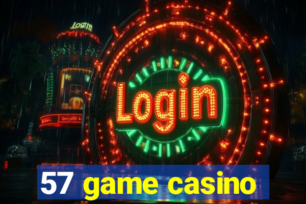 57 game casino