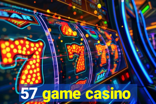 57 game casino