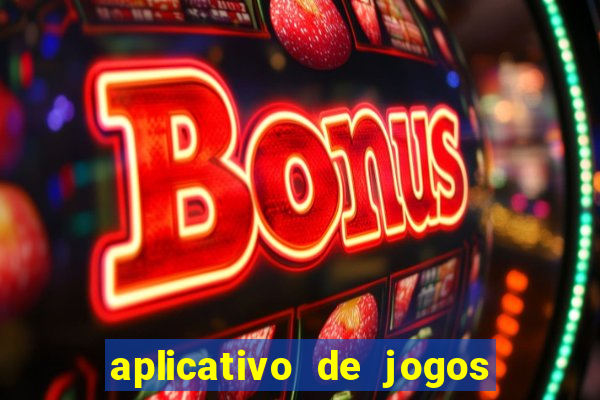 aplicativo de jogos do tigrinho