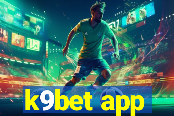 k9bet app