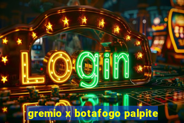 gremio x botafogo palpite