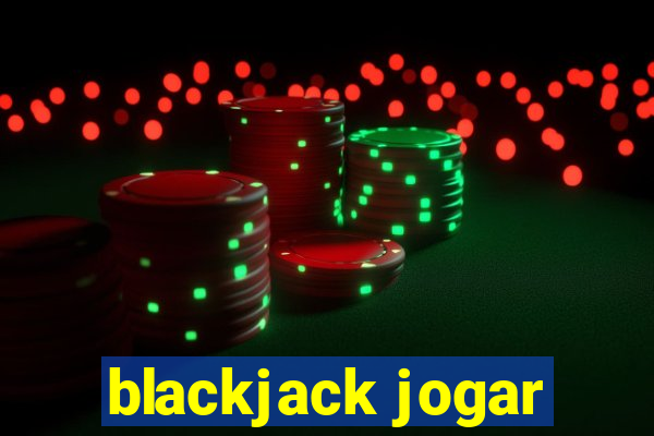 blackjack jogar