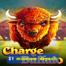 $1 minimum deposit casinos nz