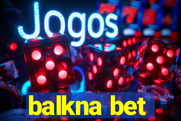 balkna bet