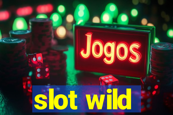 slot wild