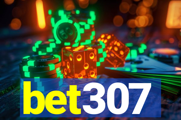 bet307