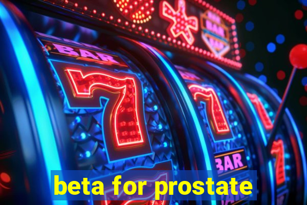 beta for prostate