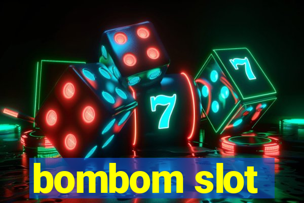 bombom slot