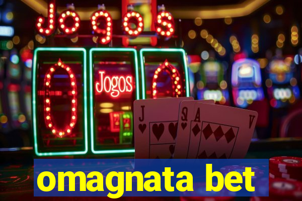 omagnata bet